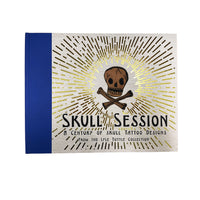 Skull Session : A Century of Skull Tattoo Designs