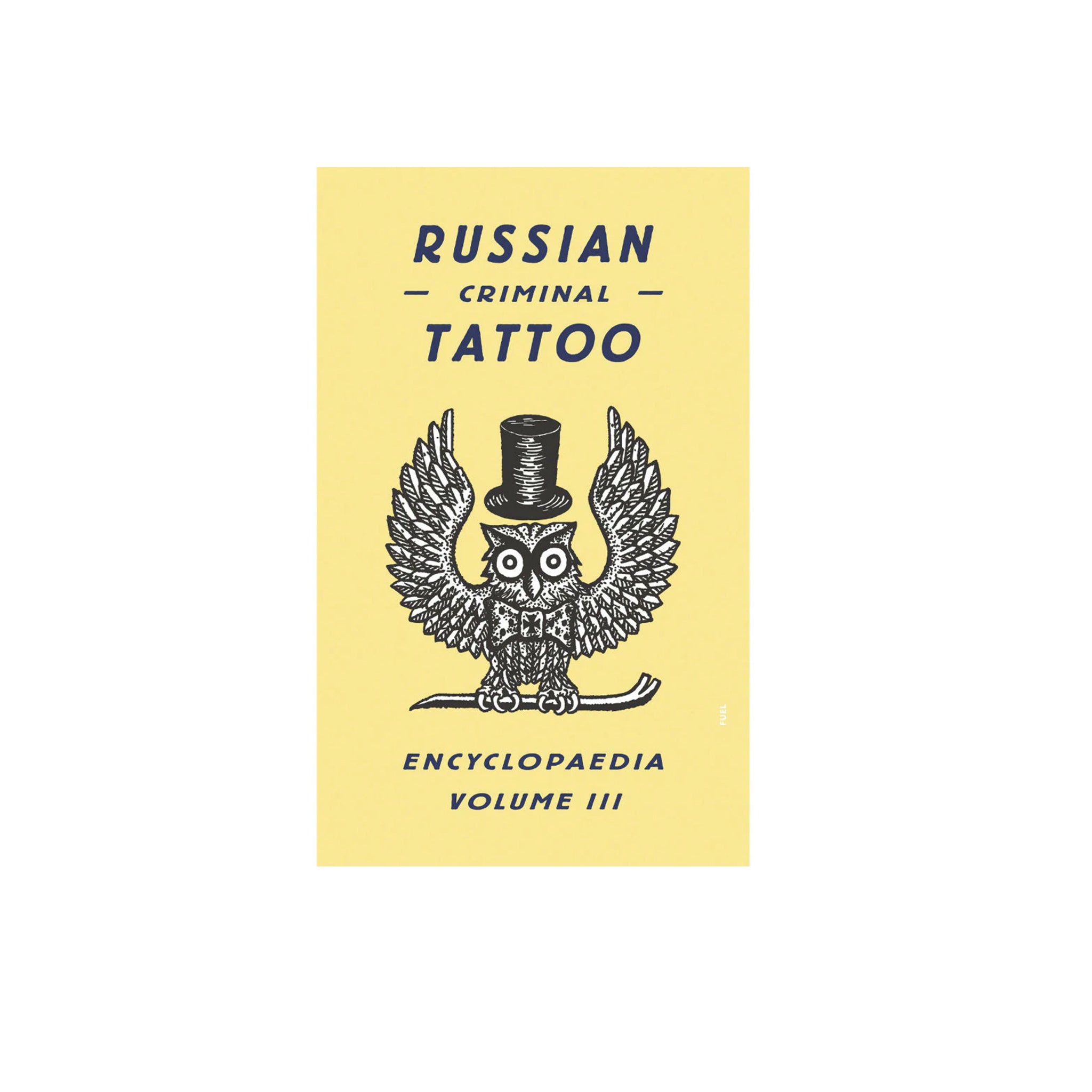 Tattoo Books - Russian Criminal Tattoo Encyclopedia Vol 3