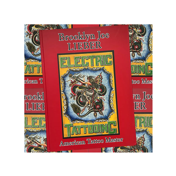 Brooklyn Joe Lieber: American Tattoo Master – Bicknee Tattoo Supply
