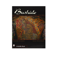 Bushido:  Legacies of the Japanese Tattoo